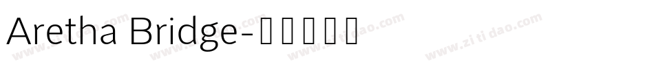 Aretha Bridge字体转换